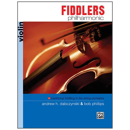 Dabczynski, A. H./Phillips, B.: Fiddlers Philharmonic – Violin