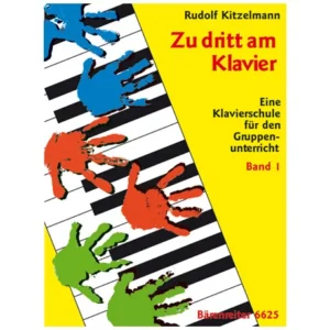 Kitzelmann, R.: Zu dritt am Klavier Band 1