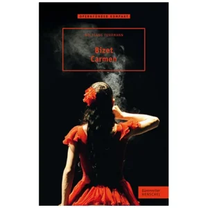 Fuhrmann, W.: Bizet – Carmen