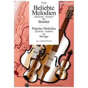 Beliebte Melodien: klassisch bis modern Band 1 – Viola