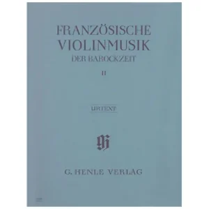 Französische Violinmusik der Barockzeit Band II