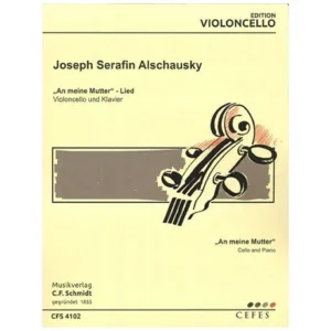 Alschausky, J. S.: »An meine Mutter« – Lied