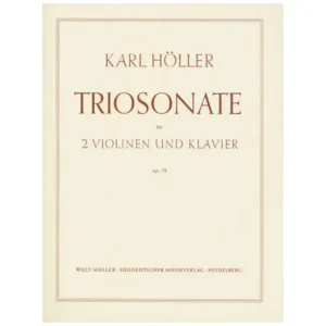 Höller, Karl: Triosonate e-Moll Op.38