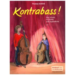 Schlink, T.: Kontrabass! Band 1