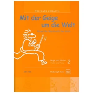 Zamastil, W.: Mit der Geige um die Welt, Band 2