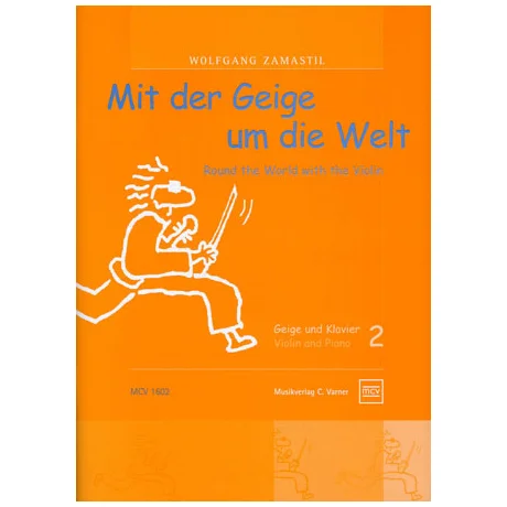 Zamastil, W.: Mit der Geige um die Welt, Band 2