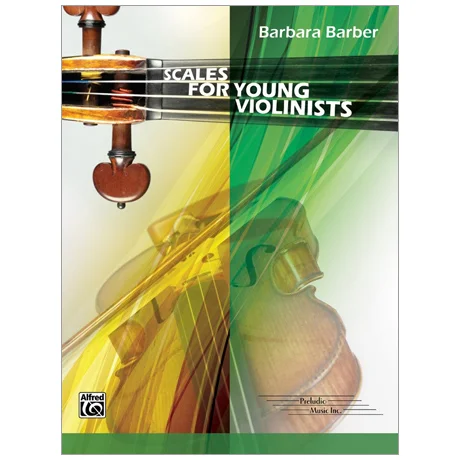 Barber, B.: Scales for Young Violinists