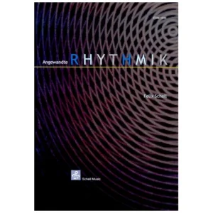 Schell, F.: Angewandte Rhythmik (+CD)