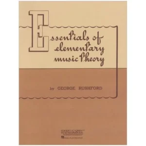 Rushford, G.: Essentials of Elementary Music Theory