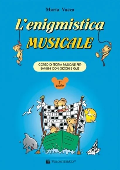 L’enigmistica musicale vol.2 vacca maria