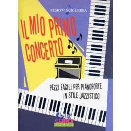 Vinciguerra Il Mio Primo Concerto in Stile Jazzistico