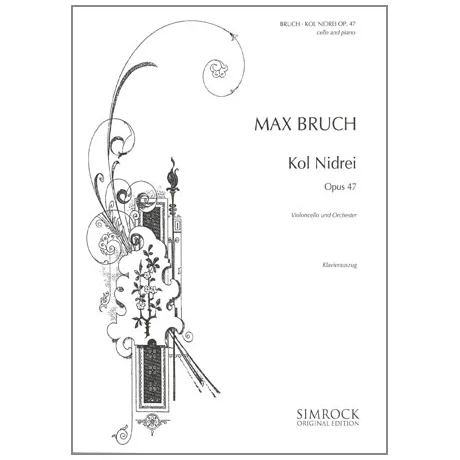 Bruch, M.: Kol Nidrei Op. 47 – »Eine hebräische Melodie «