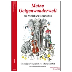 Hirschfeld, René C.: Meine Geigenwunderwelt