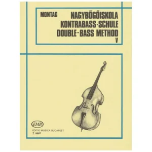 Montag, L.: Kontrabass-Schule Band 5