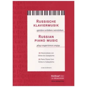 Russische Klaviermusik – Spielen, Erleben, Verstehen