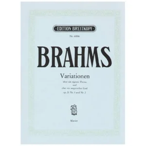 Brahms, J.: Variationen über ein eigenes Thema und über ein ungar. Lied Op. 21