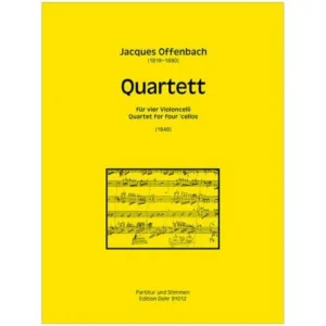 Offenbach, J.: Celloquartett A-Dur (1848)