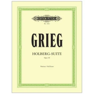 Grieg, E.: Suite »Aus Holbergs Zeit« Op. 40 G-Dur – Partitur