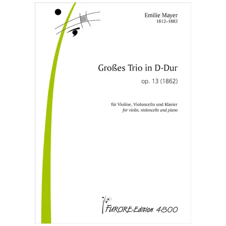 Mayer, E.: Großes Trio in D-Dur Op. 13 (1862)