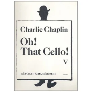 Chaplin, C.: Oh that Cello! Band 5