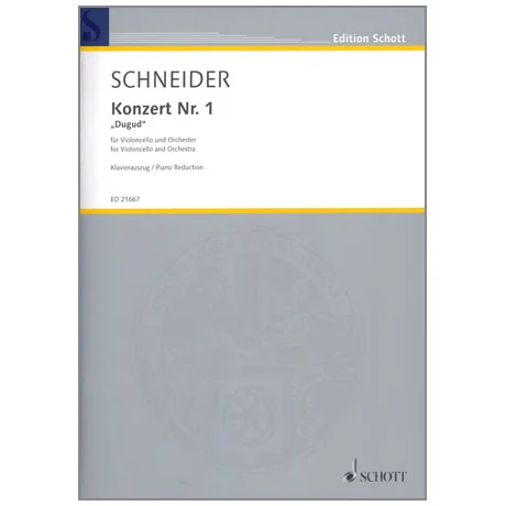 Schneider, E.: Violoncellokonzert Nr.1 »Dugud«