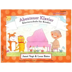 Vogt / Bates: Abenteuer Klavier – Vorstufe