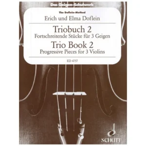 Doflein, E.: Das Geigen-Schulwerk Triobuch Band 2