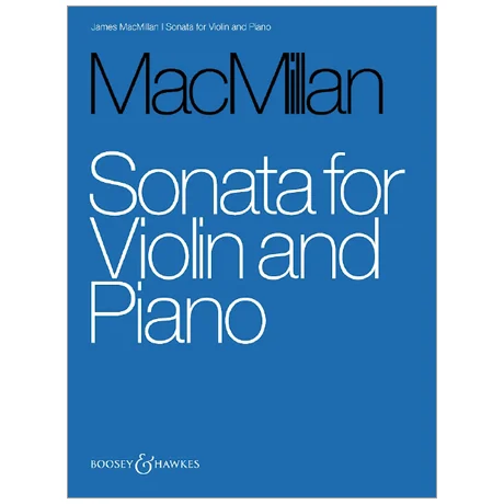 MacMillan, J.: Violinsonate »Before the Tryst«