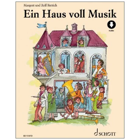 Rettich, M.: Ein Haus voll Musik (+ Online-Audio)
