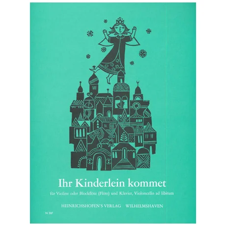 Ihr Kinderlein, kommet