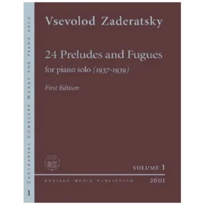 Zaderatsky, V.: 24 Präludien und Fugen (1937-39)