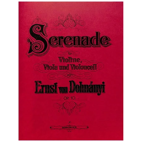 Dohnányi, E. v.: Serenade Op. 10 C-Dur