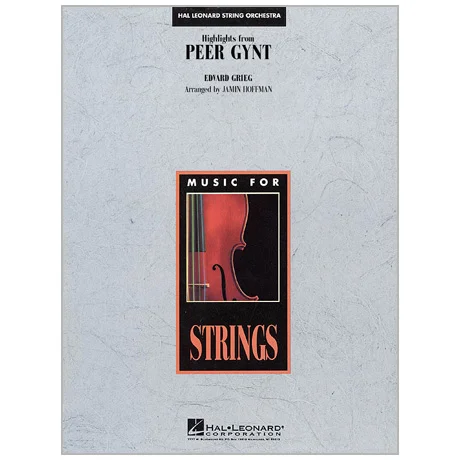 Grieg, E.: Highlights from »Peer Gynt« for Strings