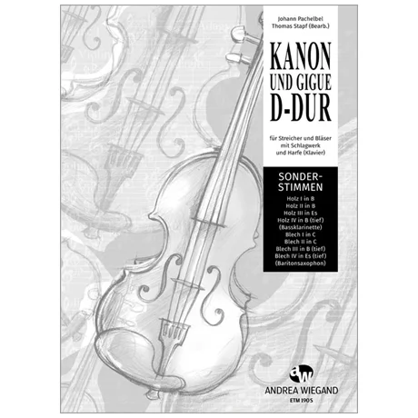 Pachelbel, J.: Kanon und Gigue D-Dur – Sonderstimmen