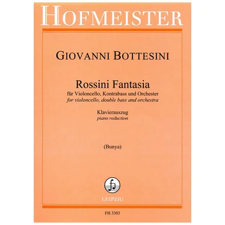 Bottesini, G.: Rossini-Fantasie für Violoncello, Kontrabass und Orchester
