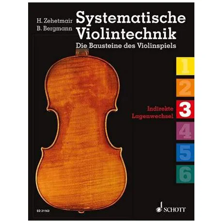 Zehetmair, H./Bergmann, B.: Systematische Violintechnik Band 3