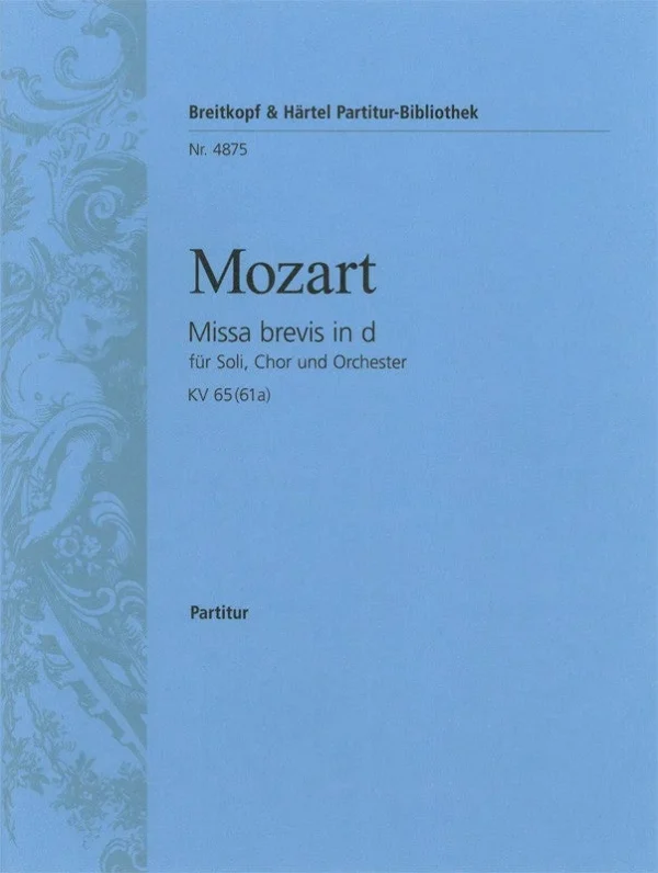 MOZART – Missa brevis in d K. 65 (61a)