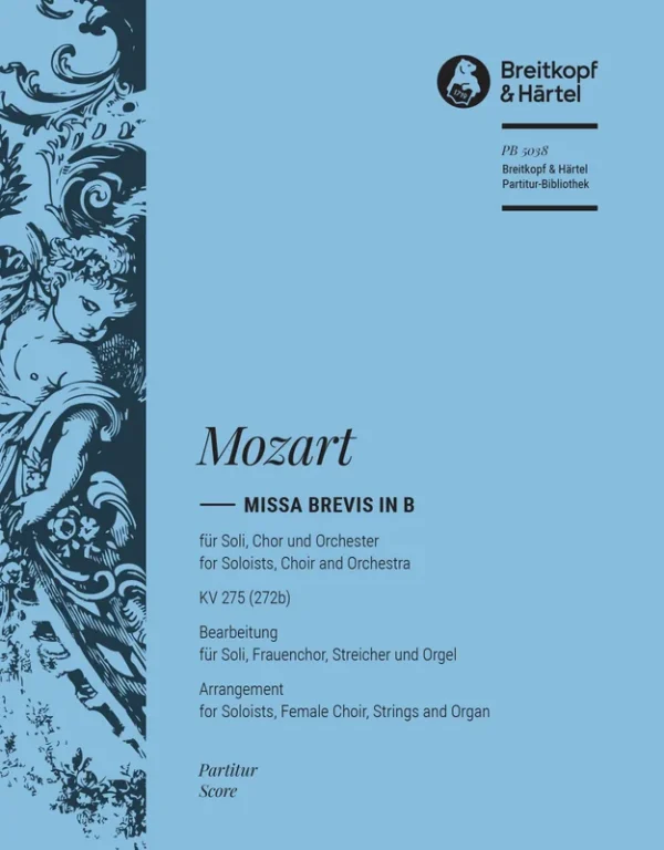 MOZART – Missa brevis in B K. 275 (272b)