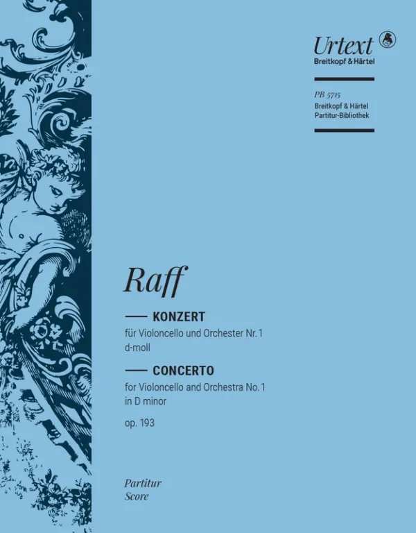 RAFF – Violoncello Concerto No. 1 in D minor Op. 193