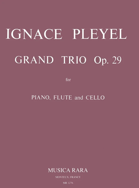 PLEYEL – Grand Trio in D major Op. 29 B 461
