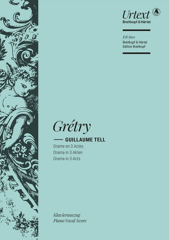 GRETRY – Guillaume Tell