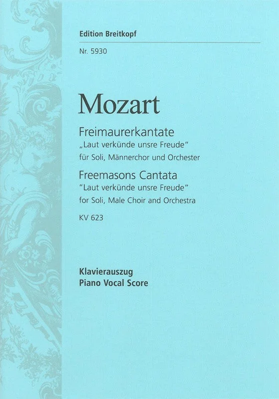MOZART – Freemasons Cantata K. 623