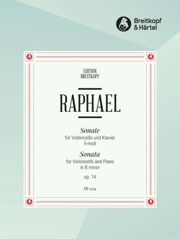 RAPHAEL – Sonata in B minor Op. 14