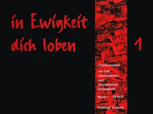 GARDONYI – in Ewigkeit dich loben