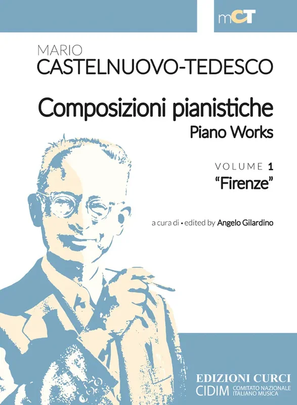 CASTELNUOVO-TEDESCO – Composizioni Pianistiche volume 1 “FIRENZE”