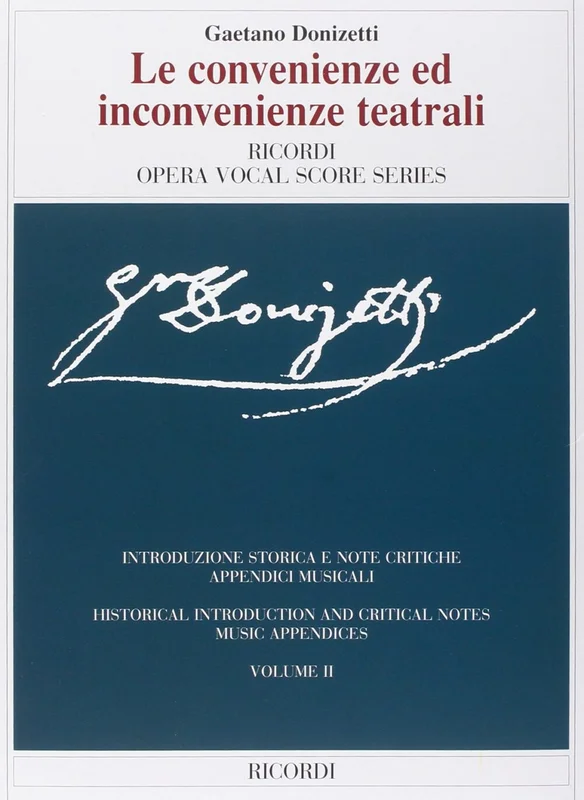 DONIZETTI – Le Convenienze Ed Inconvenienze Teatrali – Ed.Critica