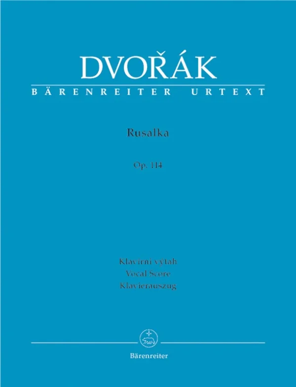 DVORAK – RUSALKA OP.114
