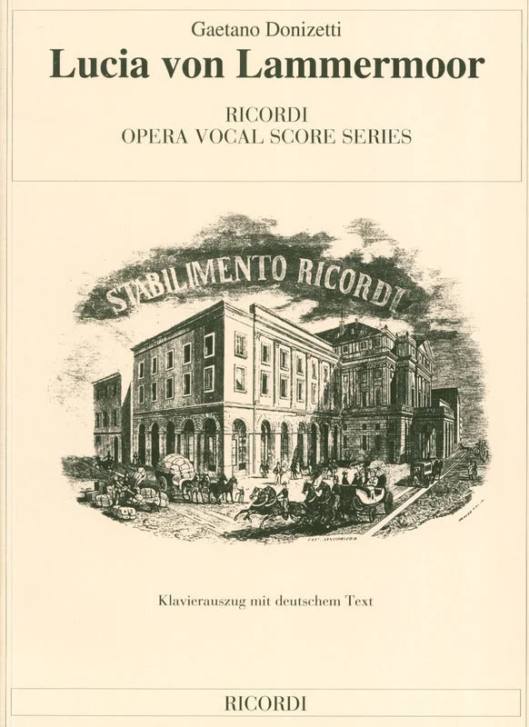 DONIZETTI – Lucia Von Lammermoor – Ricordi