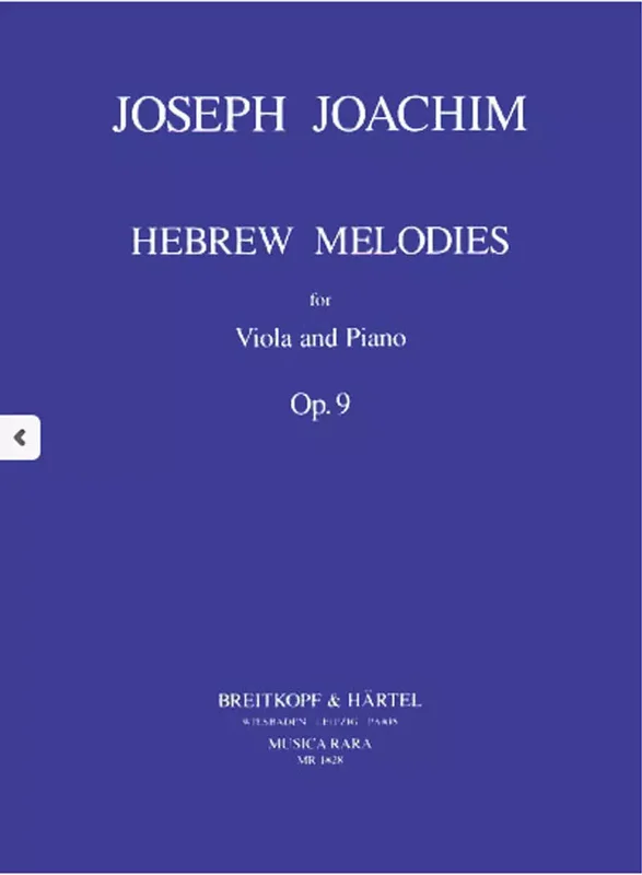 JOACHIM – Hebrew Melodies Op. 9