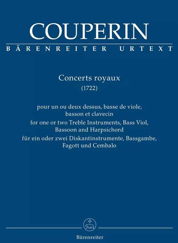 COUPERIN – Concerts Royaux for one or two Treble Instruments – Bass Viol – Bassoon and Harpsichord